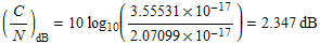 FormBox[RowBox[{(C/N) _dB, =, RowBox[{RowBox[{10,  , RowBox[{log_10, (, RowBox[{RowBox[{(, Row ... [{(, RowBox[{2.07099, , 10^(-17)}], )}]}], )}]}], =, RowBox[{2.347,  , dB}]}]}], TraditionalForm]